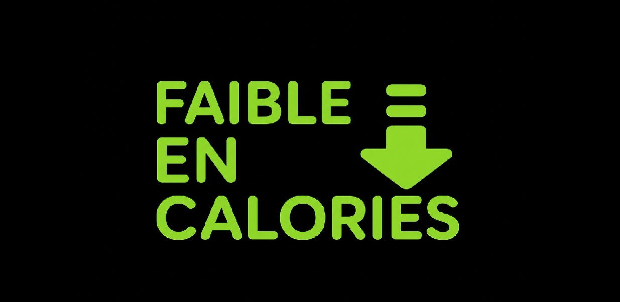 Faible en CALORIES
